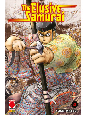 The elusive samurai. Vol. 5