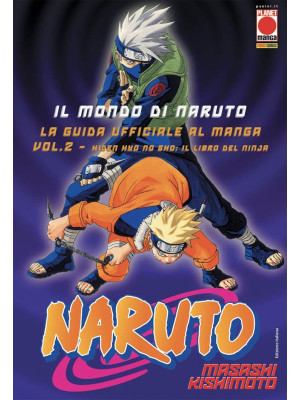 Il mondo di Naruto. La guid...