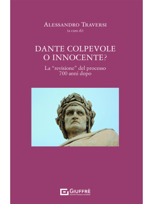 Dante colpevole o innocente...