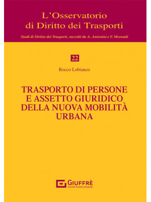 Trasporto di persone e assetto giuridico della nuova mobilità urbana