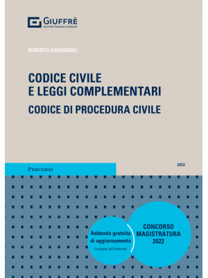 Codice civile e leggi complementari. Codice di procedura civile. Concorso magistratura