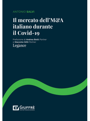 Il mercato dell'M&A italiano durante il Covid-19