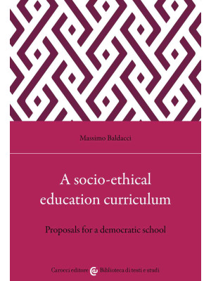 A socio-ethical education c...