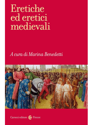 Eretiche ed eretici medievali