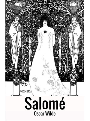 Salomé. A tragedy in one act