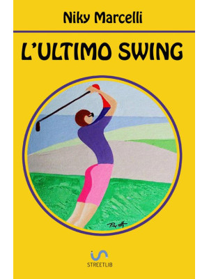 L'ultimo swing