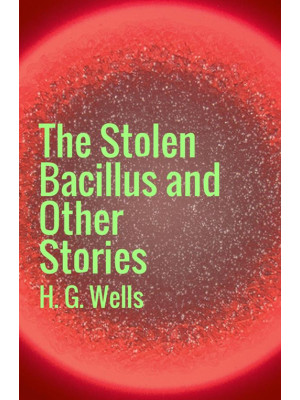 The stolen bacillus