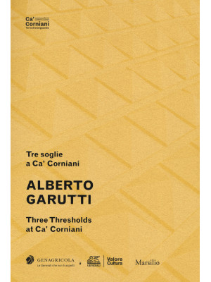 Alberto Garutti. Tre soglie...