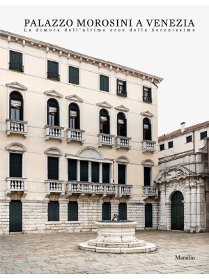 Palazzo Morosini a Venezia....