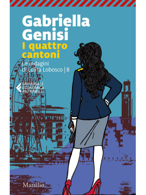 I quattro cantoni. Le indagini di Lolita Lobosco. Vol. 8