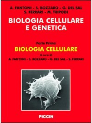 Biologia cellulare e geneti...