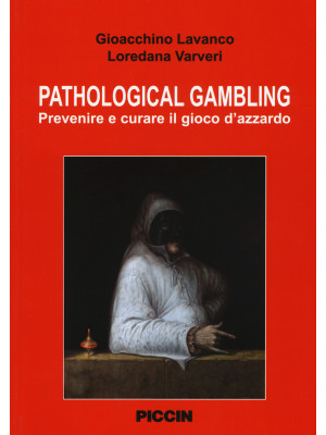 Pathological gambling. Prev...