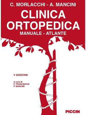 Clinica ortopedica. Manuale...