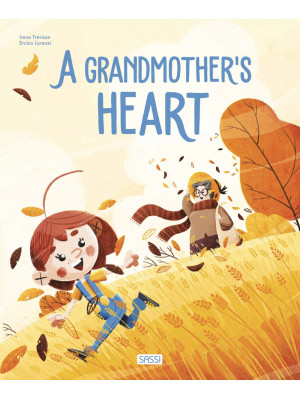 A grandmother's heart. Ediz. illustrata