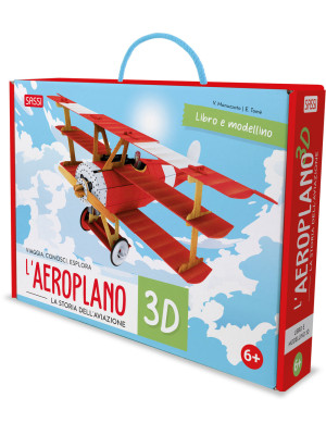 L'aeroplano 3D. La storia dell'aviazione. Viaggia, conosci, esplora. Ediz. a colori. Con modellino 3D