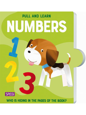Pull and learn. Numbers. Ediz. a colori