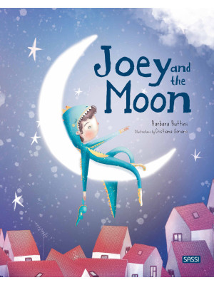 Joey and the moon. Ediz. a ...