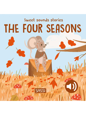The four seasons. Sweet sou...