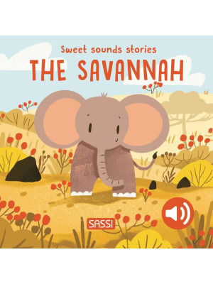 The savannah. Sweet sound s...
