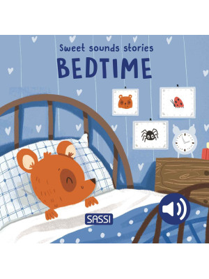 Bedtime. Sweet sound storie...