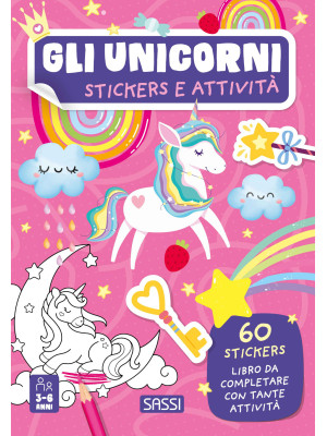 Unicorni. Stickers e attività