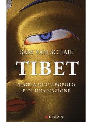 Tibet. Storia di un popolo e di una nazione