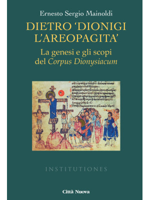 Dietro «Dionigi l'Areopagit...