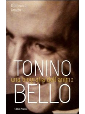 Tonino Bello. Una biografia...