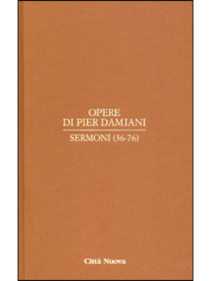 Opere. Vol. 2/2: Sermoni (3...