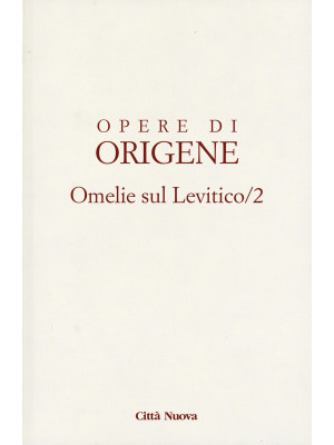 Opere di Origene. Vol. 3/2:...