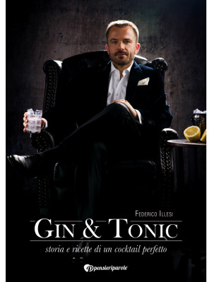 Gin & tonic. Storia e ricet...