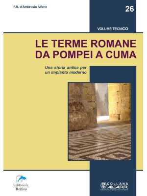 Le terme romane da Pompei a...