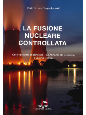 La fusione nucleare control...