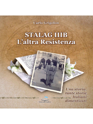 Stalag IIIB. L'altra Resist...