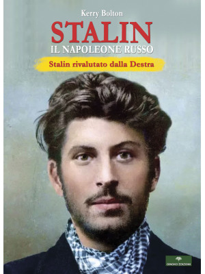 Stalin. Il Napoleone Russo