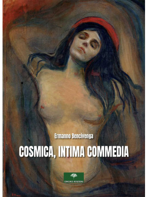 Cosmica, intima commedia
