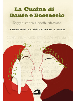 La cucina di Dante e Boccac...
