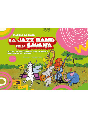 La jazz band della savana. ...