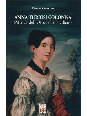 Anna Turrisi Colonna. Pittr...