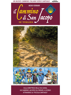Il cammino di San Jacopo in...