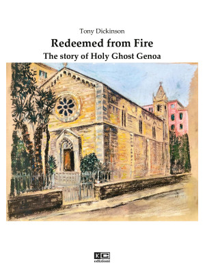 Redeemed from fire. The sto...