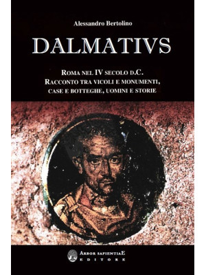 Dalmatius. Roma nel IV seco...