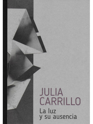 Julia Carrillo. La luz y su...