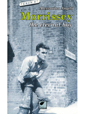 Morrissey. The eternal boy