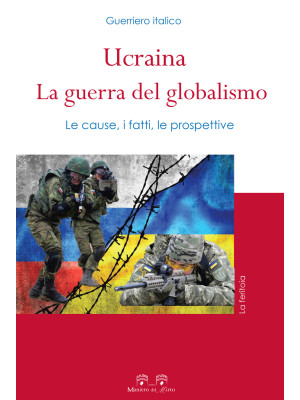 Ucraina: la guerra del glob...