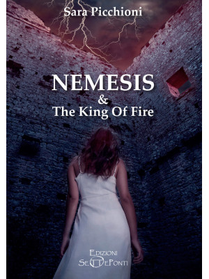 Nemesis & The King of Fire