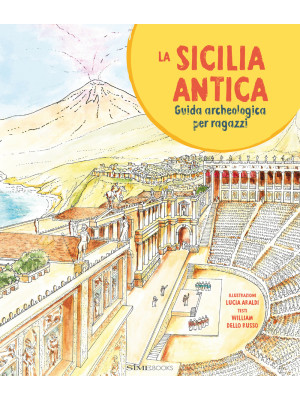 La Sicilia antica. Guida ar...