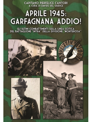 Aprile 1945: Garfagnana add...