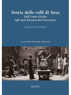 Storia della Valli di Susa....
