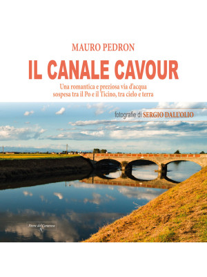 Il Canale Cavour. Una roman...